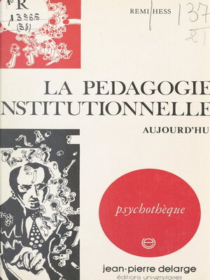 cover image of La pédagogie institutionnelle aujourd'hui